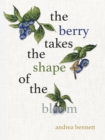 the berry takes the shape of the bloom - Book