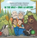 Grandma and Grandpa's Adventures / Les aventures de Papy et Mamie : In the Wild / Dans la nature - eBook