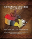 Indigenous Business in Canada : Principles and Practices - Book