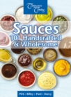 Sauces : Handcrafted & Wholesome - Book