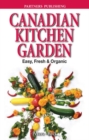 Canadian Kitchen Garden : Easy, Fresh & Organic - Book
