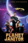 Planet Janitor : Custodian of the Stars (with Two Bonus Short Stories) - Book