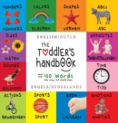 The Toddler's Handbook : Bilingual (English / Dutch) (Engels / Nederlands) Numbers, Colors, Shapes, Sizes, ABC Animals, Opposites, and Sounds, with Over 100 Words That Every Kid Should Know: Engage Ea - Book