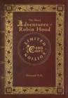 The Merry Adventures of Robin Hood (100 Copy Limited Edition) - Book
