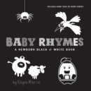Baby Rhymes : A Newborn Black & White Book: 22 Short Verses, Humpty Dumpty, Jack and Jill, Little Miss Muffet, This Little Piggy, Rub-a-dub-dub, and More (Engage Early Readers: Children's Learning Boo - Book