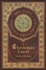 A Christmas Carol (100 Copy Collector's Edition) - Book