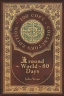 Around the World in 80 Days (100 Copy Collector's Edition) - Book