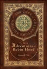 The Merry Adventures of Robin Hood (100 Copy Collector's Edition) - Book