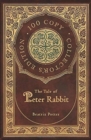 The Tale of Peter Rabbit (100 Copy Collector's Edition) - Book