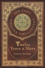 Twelve Years a Slave (100 Copy Collector's Edition) - Book