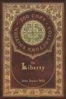 On Liberty (100 Copy Collector's Edition) - Book