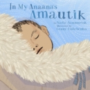 In My Anaana's Amautik - Book