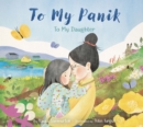 To My Panik: To My Daughter - Book