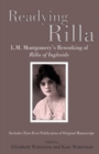 Readying Rilla : L.M. Montgomery's Reworking of Rilla of Ingleside - Book