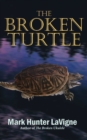 The Broken Turtle - Book