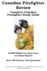 Canadian Firefighter Review! Complete Canadian Firefighter Study Guide and Practice Test Questions - Book