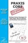 Praxis Core Test Strategy : Winning Multiple Choice Strategies for the Praxis Core Test! - Book