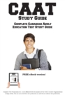 CAAT Study Guide : Complete Canadian Adult Education Test Study Guide and Practice Test Questions - Book