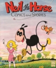 The Collected Neil The Horse - Book