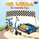 The Wheels : The Friendship Race - Book