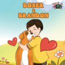 Boxer e Brandon : Boxer and Brandon (Italian Edition) - Book