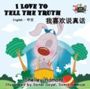 I Love to Tell the Truth : English Chinese Bilingual Edition - Book