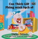 I Love to Keep My Room Clean : Vietnamese Edition - Book