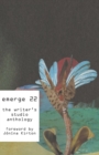 emerge 22 : The Writer's Studio Anthology - Book