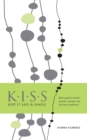 K.I.S.S. Keep it Safe & Simple : Basic guide for better posture, stronger core and easy movement - Book