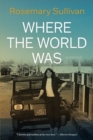 Where the World Was - Book