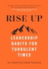 Rise Up : Leadership Habits for Turbulent Times - eBook