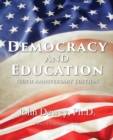 Democracy and Education : 100th Anniversary Edition - Book