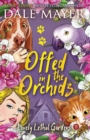 Offed in the Orchids - Book