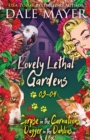 Lovely Lethal Gardens 3-4 - Book