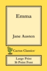 Emma (Cactus Classics Large Print) : 16 Point Font; Large Text; Large Type - Book
