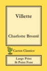 Villette (Cactus Classics Large Print) : 16 Point Font; Large Text; Large Type; Currer Bell - Book