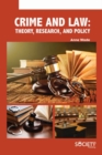 Crime and Law : Theory, Research, and Policy - Book