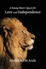 A Young Man's Quest for Love and Independence - Book