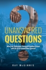 Unanswered Questions : What the September Eleventh Families Asked and the 9/11 Commission Ignored - Book