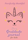 Purrfectly Thankful! Daily Gratitude Journal for Kids (A5 - 5.8 x 8.3 inch) - Book