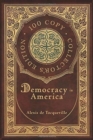 Democracy in America (100 Copy Collector's Edition) - Book