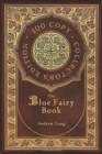 The Blue Fairy Book (100 Copy Collector's Edition) - Book