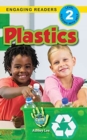 Plastics : I Can Help Save Earth (Engaging Readers, Level 2) - Book