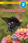 Butterflies : Animals That Change the World! (Engaging Readers, Level 2) - Book