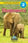 Elephants : Animals That Change the World! (Engaging Readers, Level 2) - Book