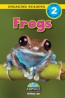 Frogs : Animals That Change the World! (Engaging Readers, Level 2) - Book