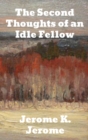 The Second Thoughts of An Idle Fellow - Book