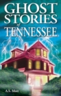Ghost Stories of Tennessee - Book