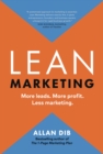 Lean Marketing : More Leads. More Profit. Less Marketing. - Book