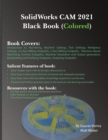 SolidWorks CAM 2021 Black Book (Colored) - Book